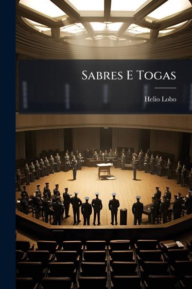 Sabres E Togas