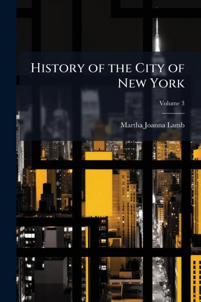 History of the City of New York