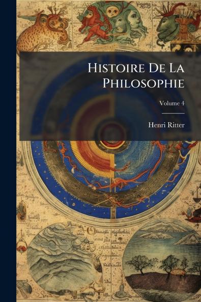 Histoire De La Philosophie; Volume 4