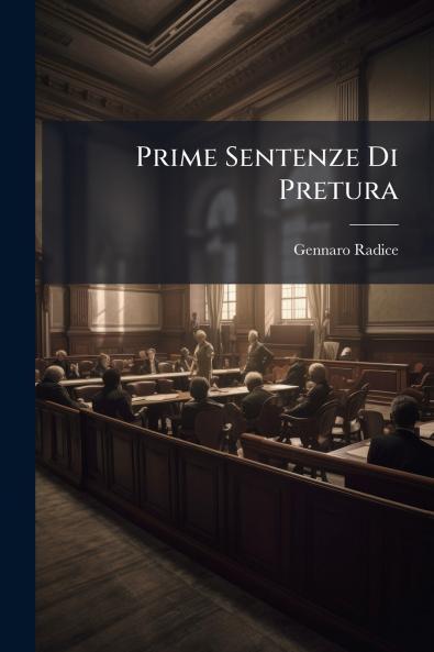 Prime Sentenze Di Pretura