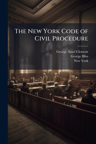 The New York Code of Civil Procedure