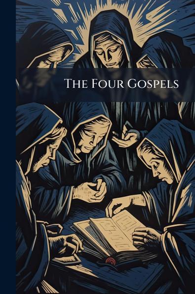 The Four Gospels