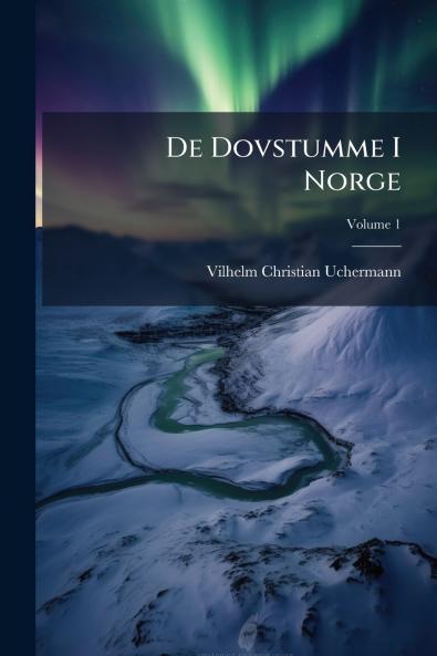 De Dovstumme I Norge; Volume 1