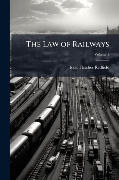 The Law of Railways