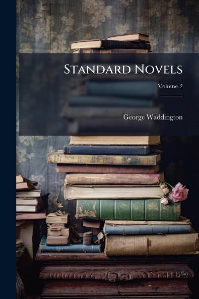 Standard Novels; Volume 2