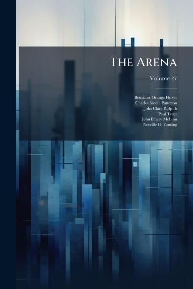 The Arena; Volume 27