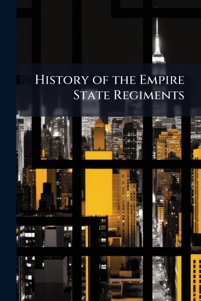 History of the Empire State Regiments