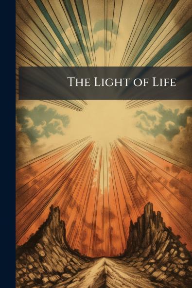 The Light of Life