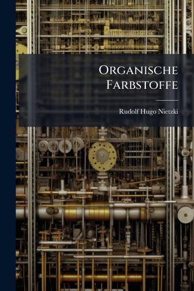 Organische Farbstoffe