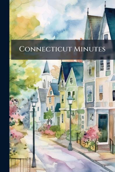 Connecticut Minutes