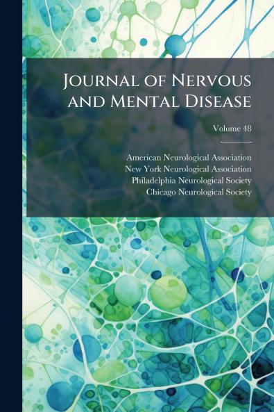 Journal of Nervous and Mental Disease; Volume 48