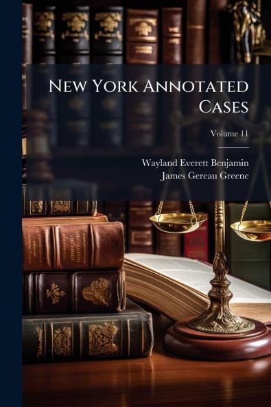 New York Annotated Cases