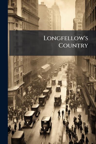 Longfellow's Country
