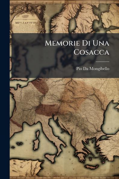 Memorie Di Una Cosacca