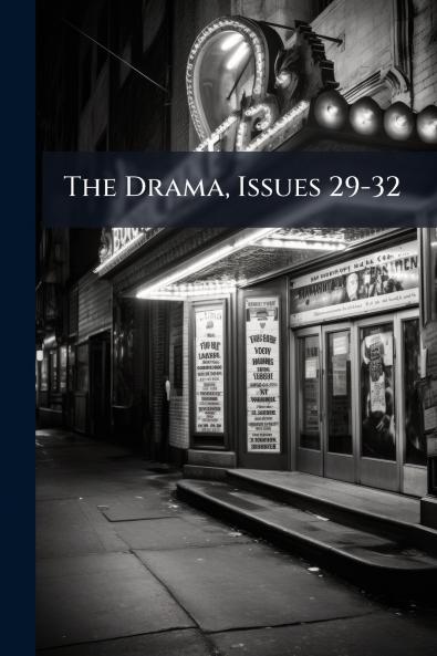 The Drama Issues 29-32