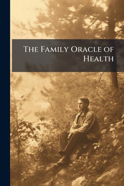 The Family Oracle of Health