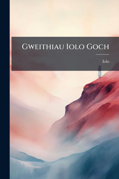 Gweithiau Iolo Goch