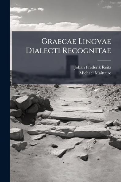 Graecae Lingvae Dialecti Recognitae