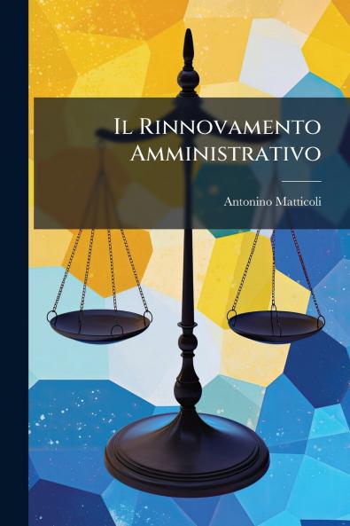 Il Rinnovamento Amministrativo