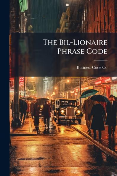 The Bil-Lionaire Phrase Code