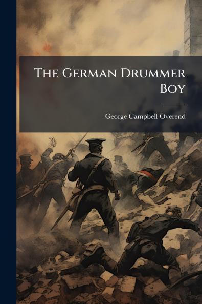 The German Drummer Boy