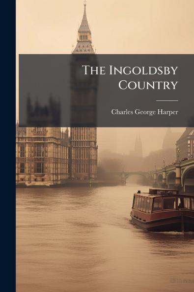 The Ingoldsby Country