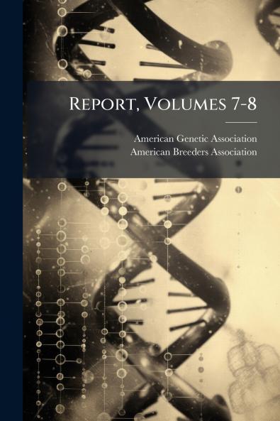 Report Volumes 7-8