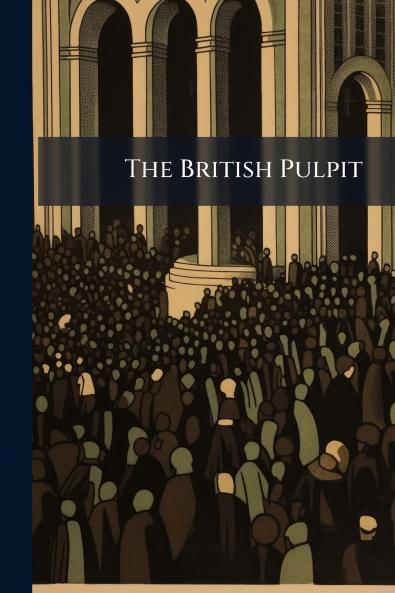 The British Pulpit
