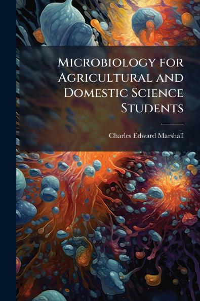 Microbiology for Agricultural and Domestic Science Students