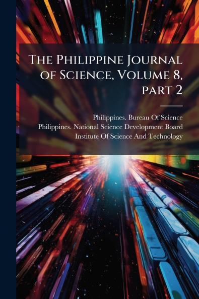 The Philippine Journal of Science Volume 8 part 2
