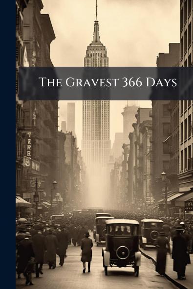 The Gravest 366 Days