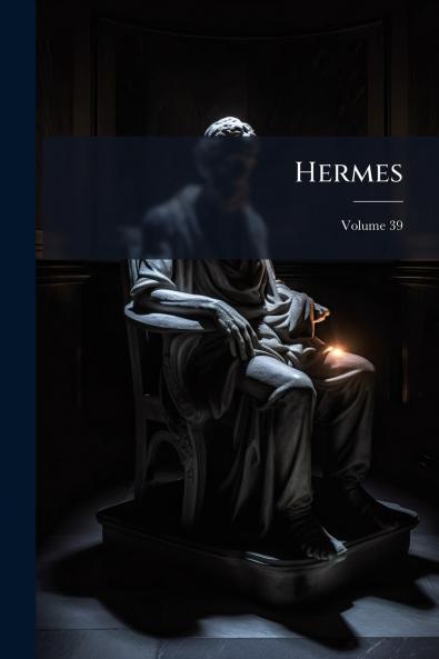 Hermes; Volume 39