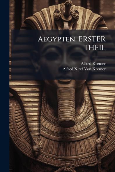 Aegypten ERSTER THEIL