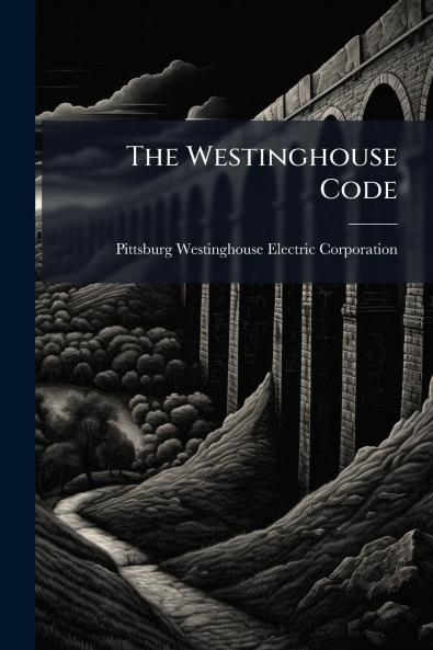 The Westinghouse Code
