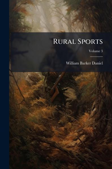 Rural Sports; Volume 3