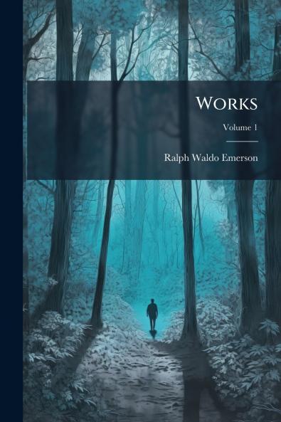 Works; Volume 1