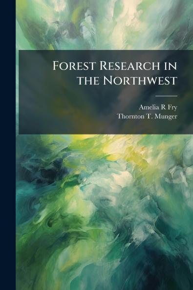 Forest Research in the Northwest
