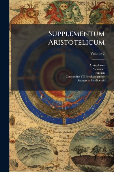 Supplementum Aristotelicum; Volume 2