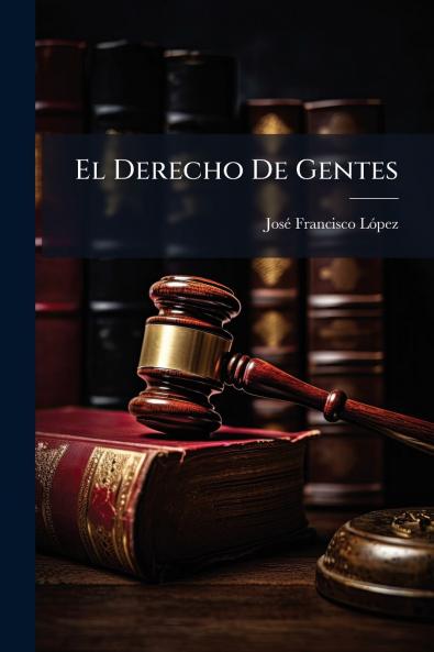 El Derecho De Gentes
