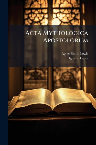 Acta Mythologica Apostolorum