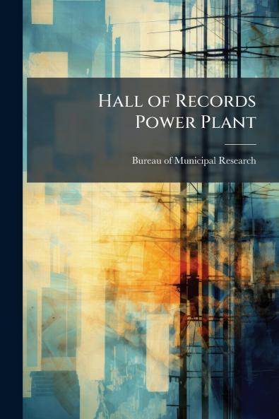 Hall of Records Power Plant