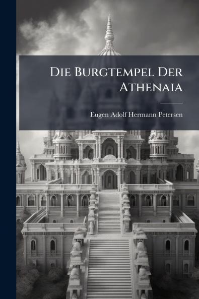 Die Burgtempel Der Athenaia