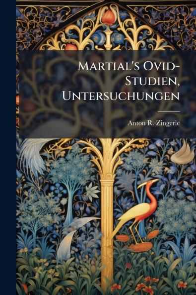 Martial's Ovid-Studien Untersuchungen