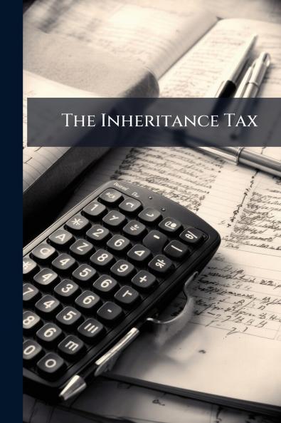 The Inheritance Tax