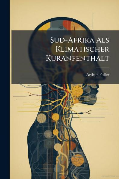 Sud-Afrika Als Klimatischer Kuranfenthalt