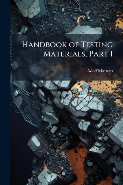 Handbook of Testing Materials Part 1