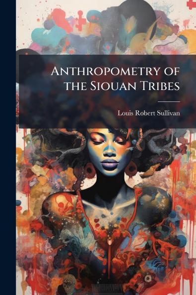 Anthropometry of the Siouan Tribes