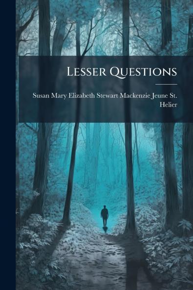 Lesser Questions