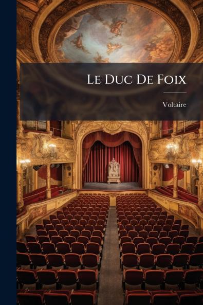 Le Duc De Foix