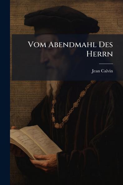 Vom Abendmahl Des Herrn